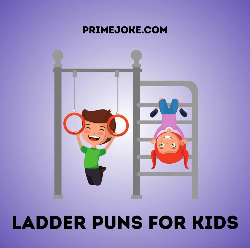 Ladder Puns for Kids