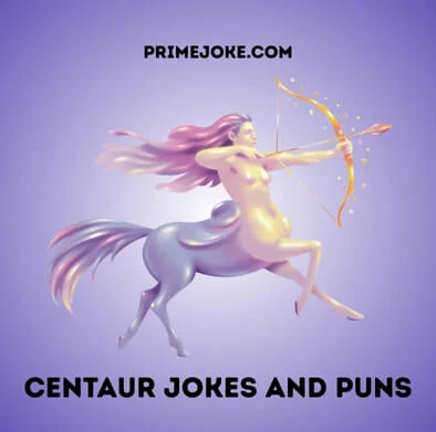 Centaur Jokes and Puns