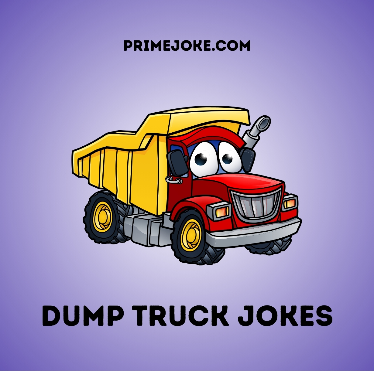 Dump truck jokes
