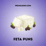 Feta puns