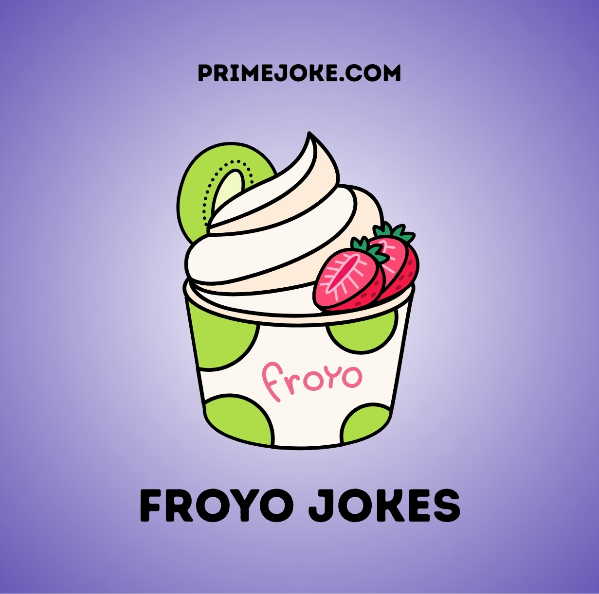 Froyo jokes