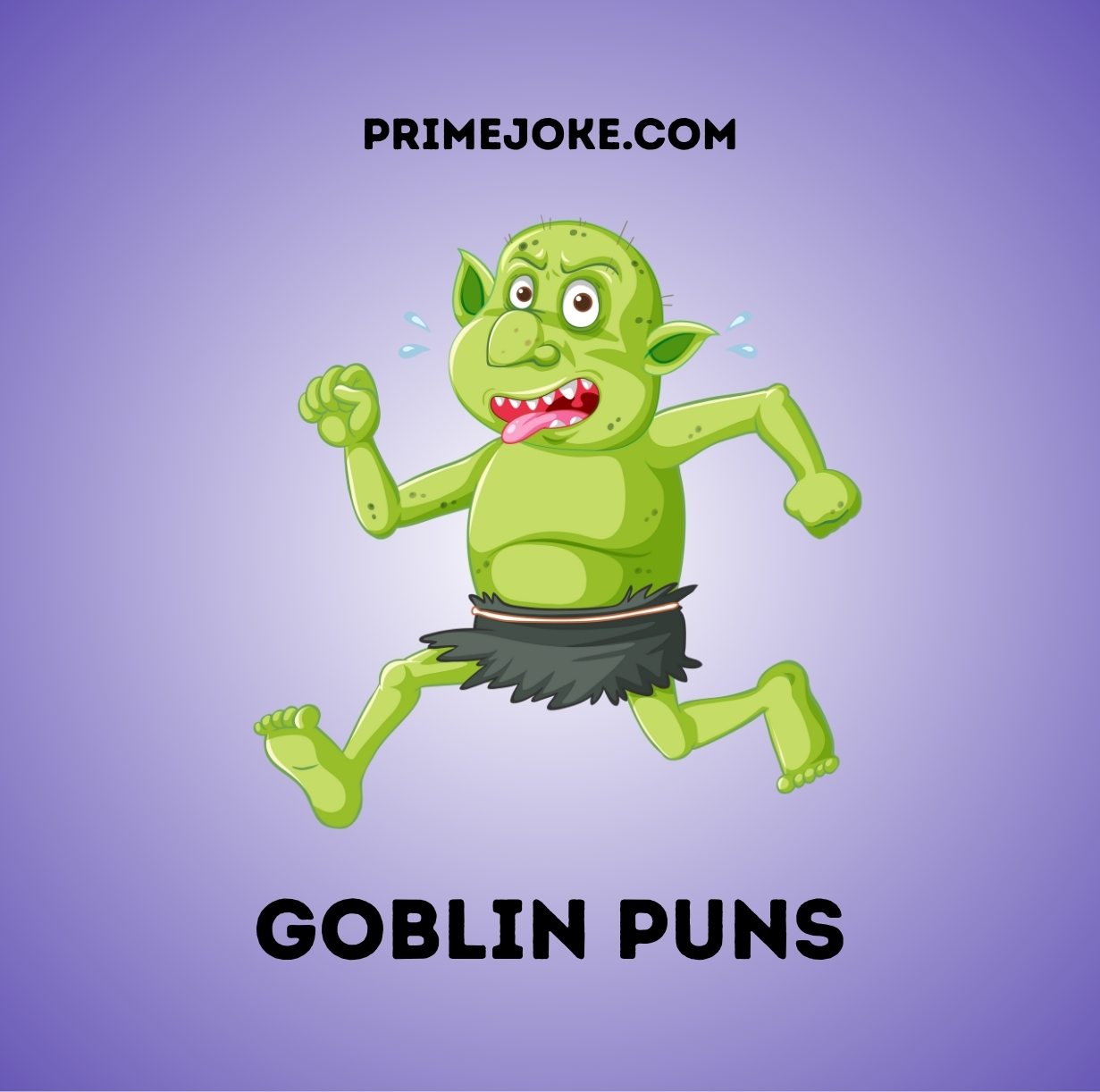 Goblin puns
