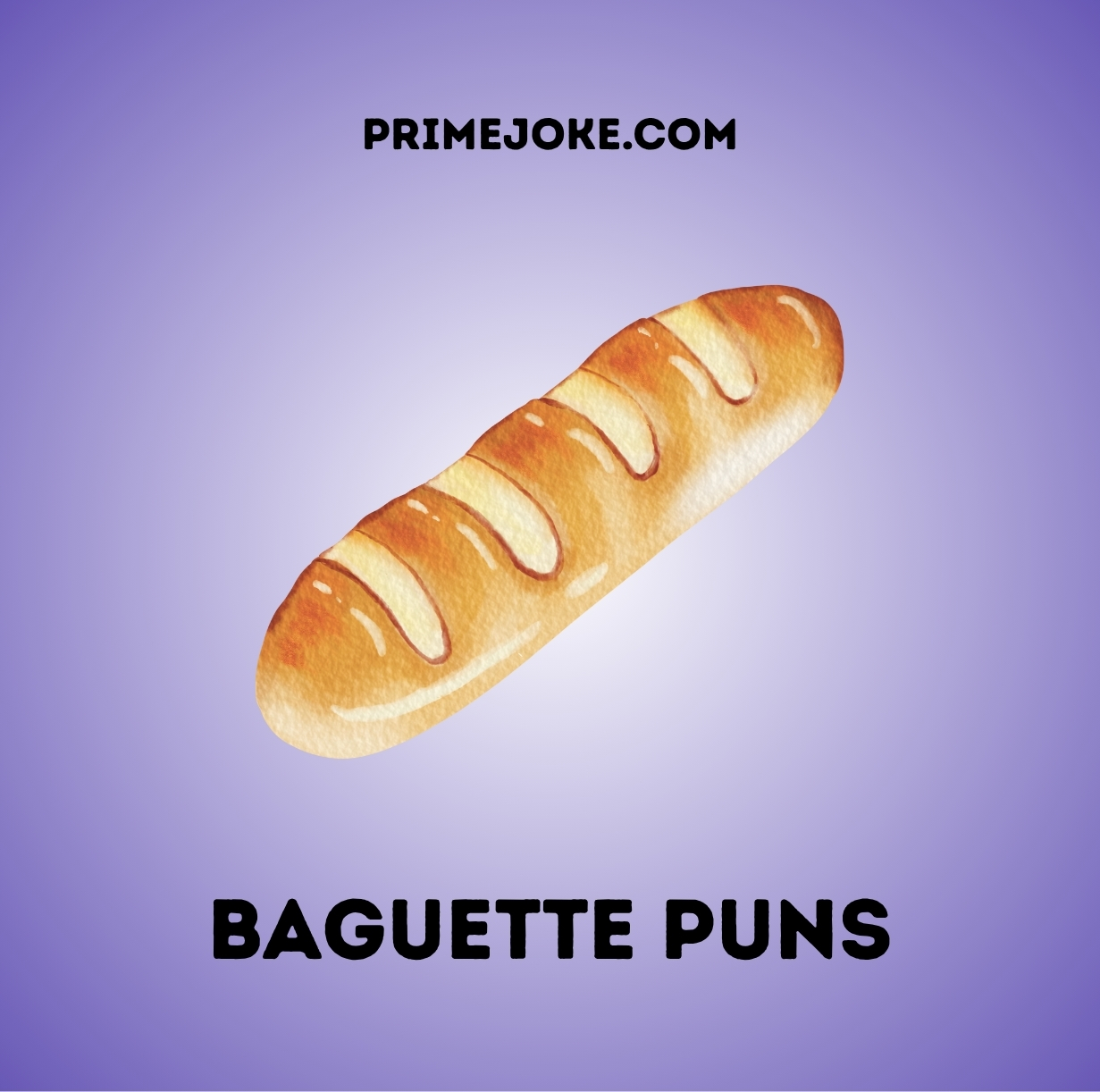 Baguette puns