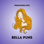 Bella Puns