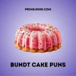 Bundt cake puns