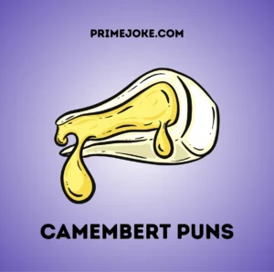 Camembert puns