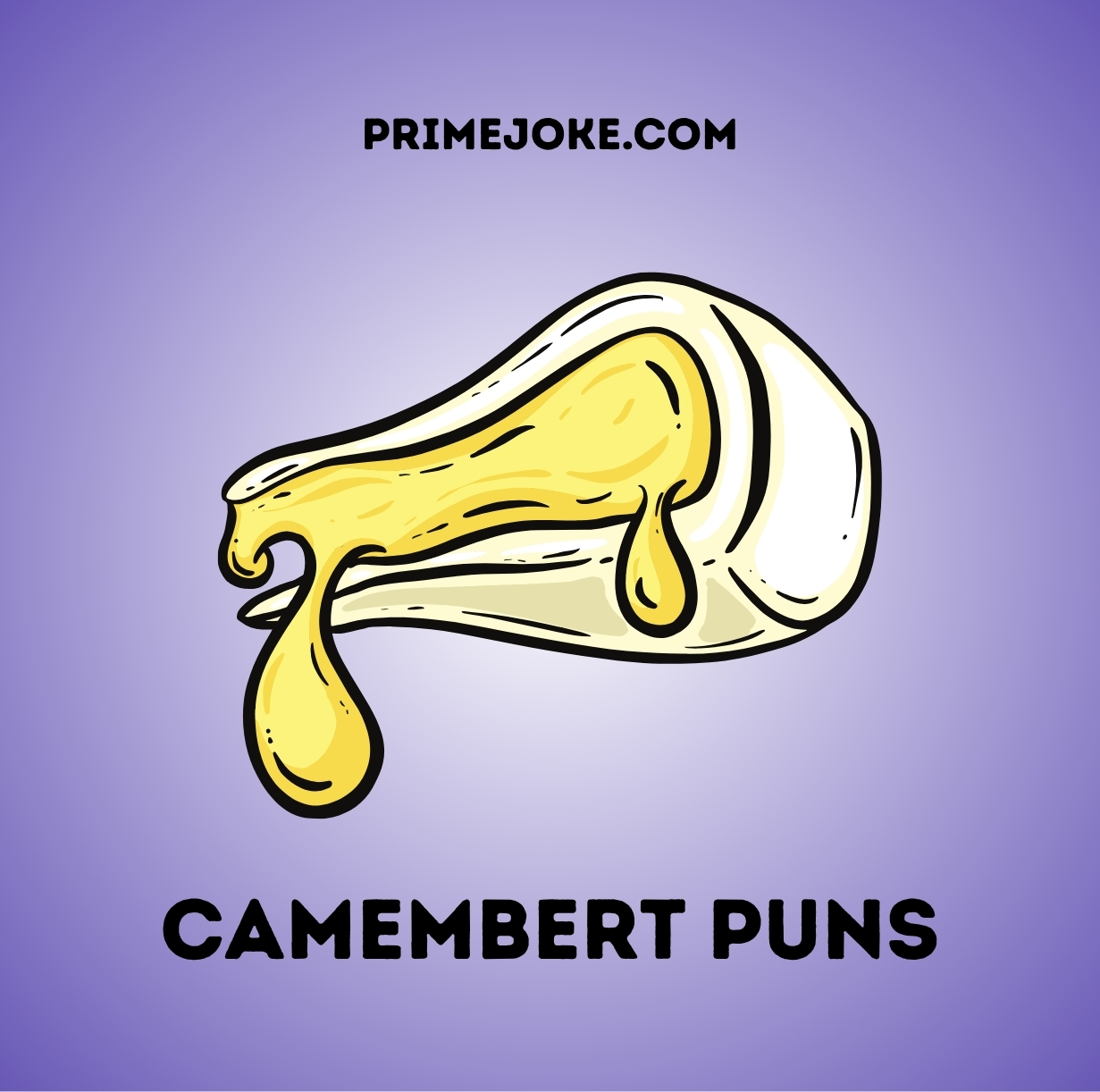 Camembert puns