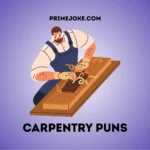 Carpentry puns