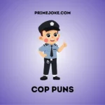 Cop Puns