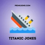 Titanic Jokes