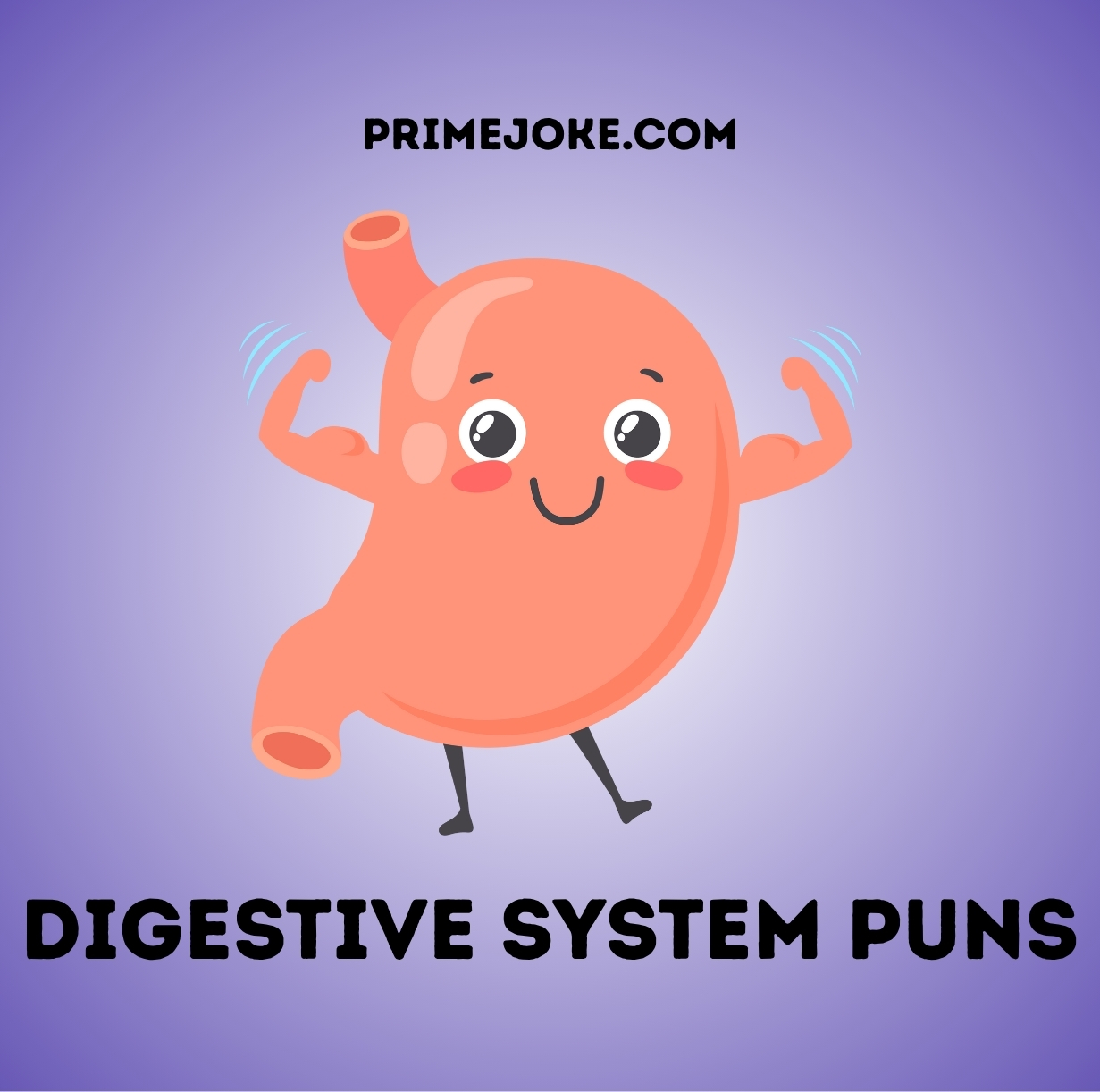 Digestive System Puns