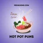 Hot Pot Puns