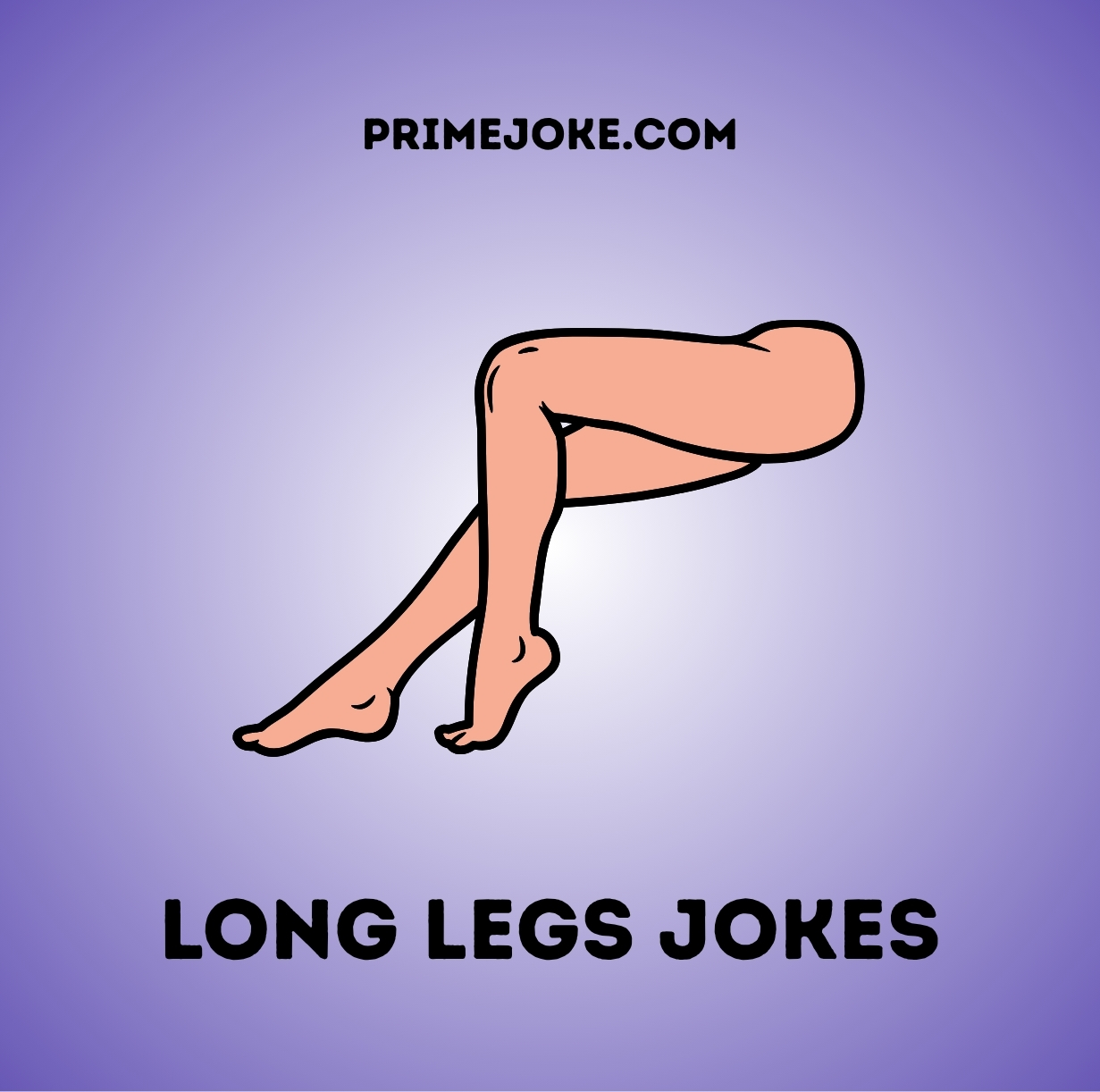 Long Legs Jokes
