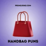 Handbag Puns