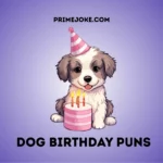 Dog Birthday Puns