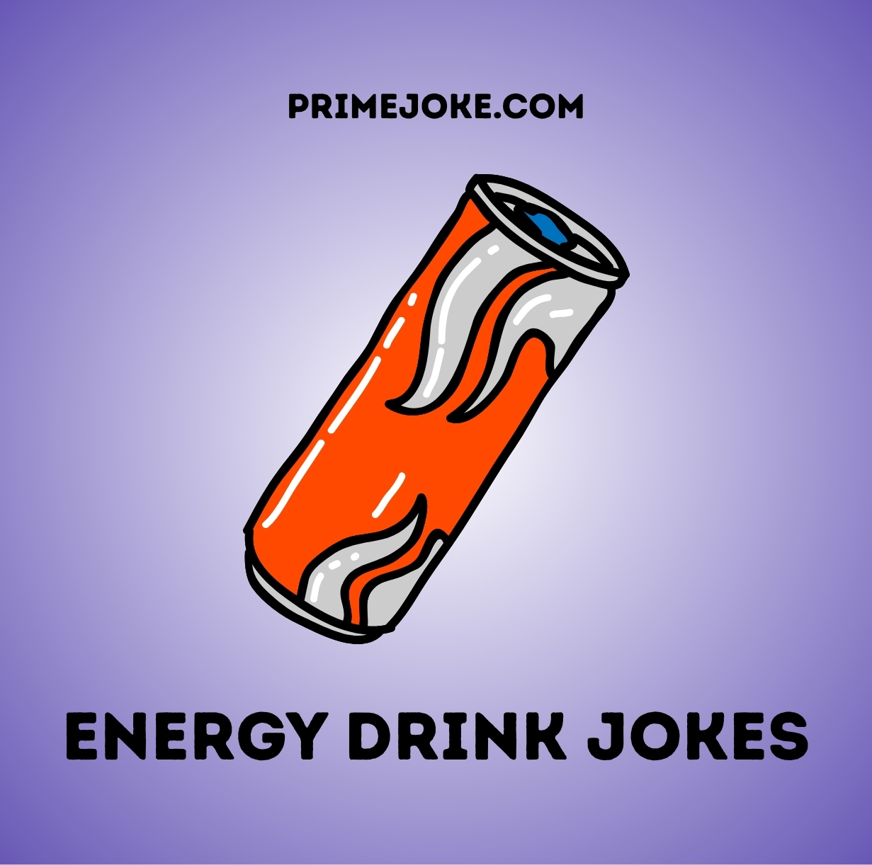 Energy Drink Jokes