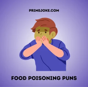 Food Poisoning Puns