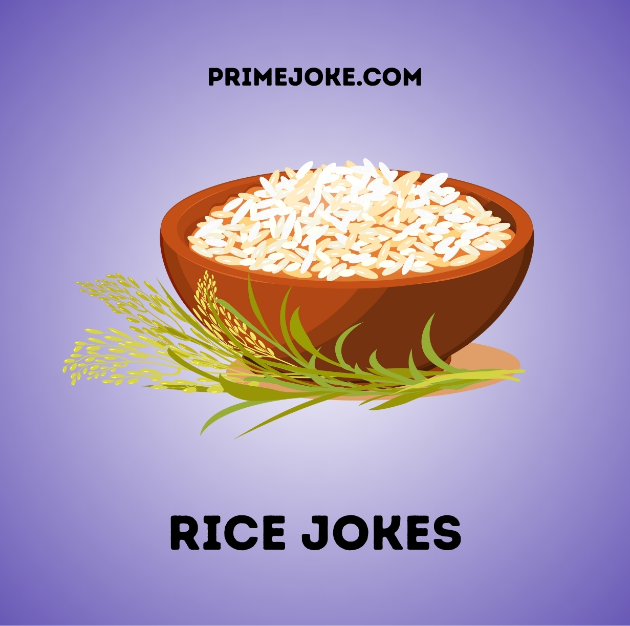 Rice Jokes