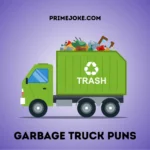 Garbage Truck Puns