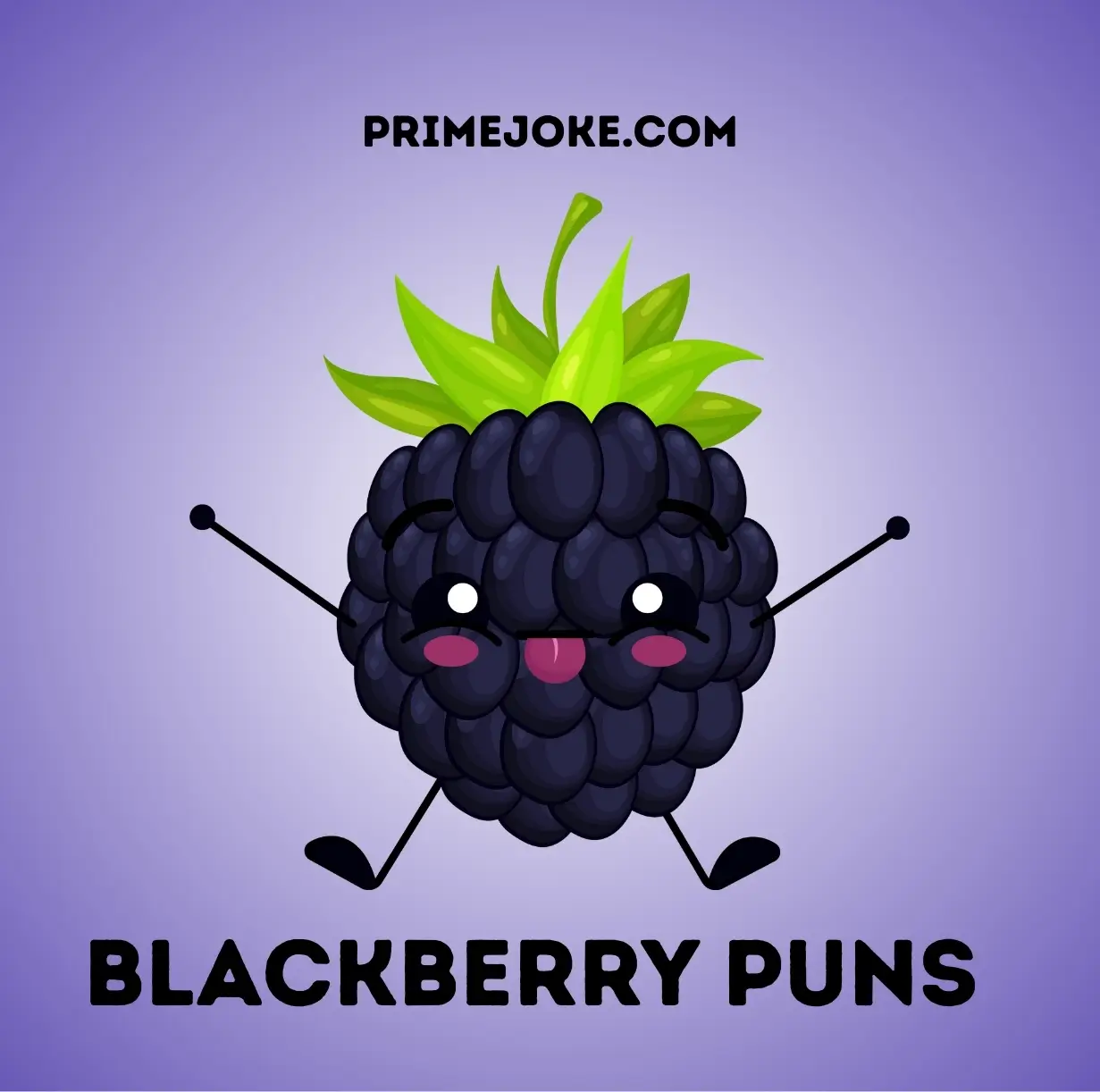 Blackberry Puns