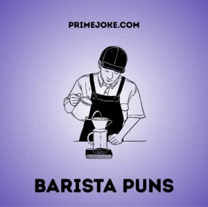 Barista Puns