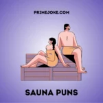Sauna Puns