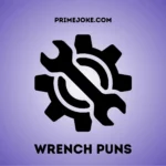 Wrench Puns